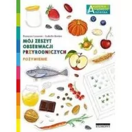 Baśnie, bajki, legendy - Francois Lasserre Pożywienie Akademia mądrego dziecka Mój zeszyt obserwacji przyrodniczych - miniaturka - grafika 1