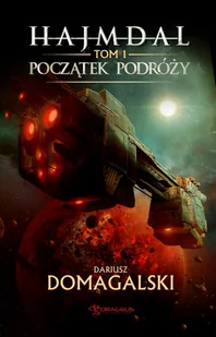 Dariusz Domagalski Hajmdal. Tom 1. Początek podróży - Fantasy - miniaturka - grafika 2