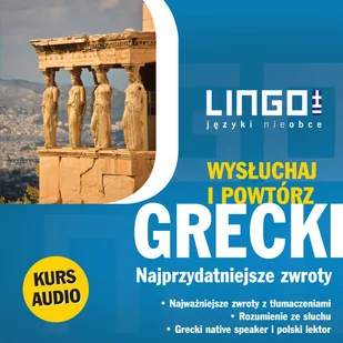Grecki. Najprzydatniejsze zwroty - Audiobooki do nauki języków - miniaturka - grafika 1