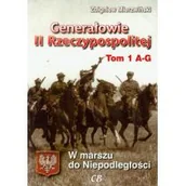 Historia świata - Generałowie II Rzeczypospolitej. Tom 1. A - G - Zbigniew Mierzwiński - miniaturka - grafika 1