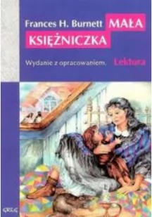 Greg Mała księżniczka - lektura z opracowaniem - Frances Hodgson-Burnett - Lektury szkoła podstawowa - miniaturka - grafika 4