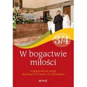 Podręczniki dla liceum - W bogactwie miłości 3/4 Religia Podręcznik - Jedność - miniaturka - grafika 1