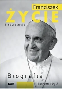 Franciszek. Życie i rewolucja - Biografie i autobiografie - miniaturka - grafika 2
