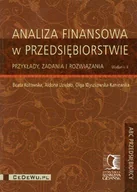 Finanse, księgowość, bankowość - Analiza finansowa w przedsiębiorstwie. Przykłady, zadania i rozwiązania - miniaturka - grafika 1