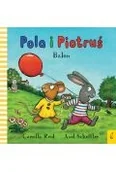Powieści i opowiadania - Balon. Pola i Piotruś - miniaturka - grafika 1