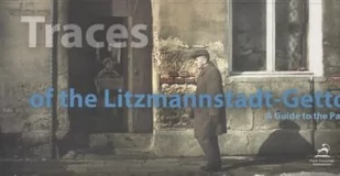 Traces of the Litzmannstadt-Getto. A Guide to the Past. - Joanna Podolska - Komiksy obcojęzyczne - miniaturka - grafika 3