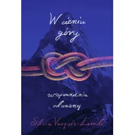 Pamiętniki, dzienniki, listy - W cieniu góry. Wspomnienia Odważnej - miniaturka - grafika 1