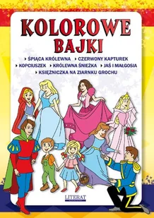 Literat Kolorowe bajki - Lizak Maria, KATARZYNA STOCKA - Baśnie, bajki, legendy - miniaturka - grafika 2