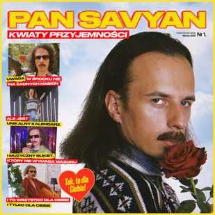 Pan Savyan Kwiaty Przyjemności - Muzyka alternatywna - miniaturka - grafika 1