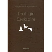 Filologia i językoznawstwo - Tyniec Teologie Szekspira Małgorzata Grzegorzewska - miniaturka - grafika 1