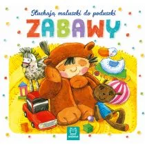 ZABAWY SŁUCHAJĄ MALUSZKI DO PODUSZKI Opracowanie zbiorowe - Wierszyki, rymowanki, piosenki - miniaturka - grafika 1