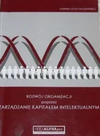 Zarządzanie - Rozwój Organizacji poprzez Zarządzanie Kapitałem Intelektualnym - miniaturka - grafika 1