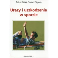 Nauki przyrodnicze - Urazy i uszkodzenia w sporcie Artur Dziak - miniaturka - grafika 1