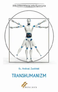 Zwoliński ks. Andrzej Transhumanizm - Eseje - miniaturka - grafika 1