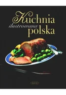 Książki kucharskie - Ilustrowana kuchnia polska - miniaturka - grafika 1