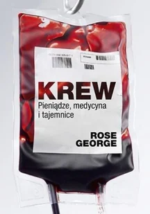 Krew - Felietony i reportaże - miniaturka - grafika 2