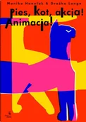 Książki edukacyjne - Pies, kot, akcja! Animacja! - miniaturka - grafika 1