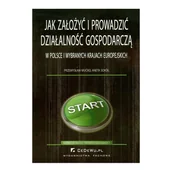 Biznes - Jak Założyć I Prowadzić Działalność Gospodarczą W Polsce I Wybranych Krajach Europejskich - Aneta Sokół, Przemysław Mućko - książka - miniaturka - grafika 1