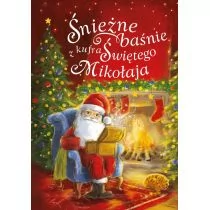 Śnieżne baśnie z kufra Świętego Mikołaja Monika Ślizowska - Baśnie, bajki, legendy - miniaturka - grafika 2