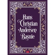 Książki edukacyjne - Dragon Baśnie Andersena H.Ch.Andersen - miniaturka - grafika 1