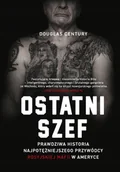 Felietony i reportaże - ostatni szef. prawdziwa historia najpotężniejszego przywódcy rosyjskiej mafii w ameryce - miniaturka - grafika 1