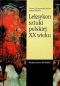 Książki o kulturze i sztuce - Leksykon sztuki polskiej XX wieku - miniaturka - grafika 1