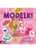 Kolorowanki, wyklejanki - Top Modelki. Modne stylizacje - miniaturka - grafika 1