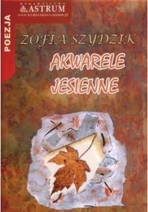 Akwarele jesienne - Poezja - miniaturka - grafika 2
