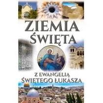 Ziemia Święta Z Ewangelią Świętego Łukasza Praca zbiorowa - Religia i religioznawstwo - miniaturka - grafika 1