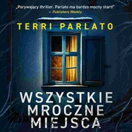 Audiobooki - kryminał, sensacja, thriller - Wszystkie mroczne miejsca - miniaturka - grafika 1