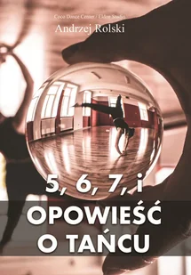 5, 6, 7 i Opowieść o Tańcu - Opowiadania - miniaturka - grafika 1