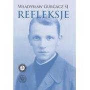 Pamiętniki, dzienniki, listy - IPN Refleksje Władysław Gurgacz SJ - miniaturka - grafika 1