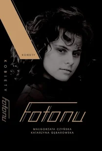 Kobiety Fotonu - Biografie i autobiografie - miniaturka - grafika 3