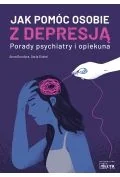 Rozwój osobisty - Jak pomóc osobie z depresją Porady psychiatry i opiekuna - miniaturka - grafika 1