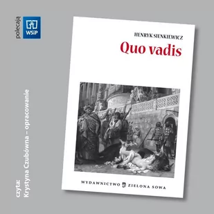 Henryk Sienkiewicz Quo vadis - opracowanie audio - E-booki - podręczniki - miniaturka - grafika 1