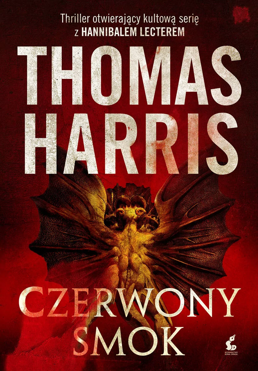 Sonia Draga Czerwony smok - Thomas Harris, Marek Jurczyński