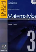 Matematyka - Matematyka 3. Zbiór zadań. Liceum ogólnokształcące. Zakres podstawowy - Adam Wroński, Kinga Gałązka - podręcznik - miniaturka - grafika 1