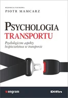 Psychologia - Mamcarz Piotr Psychologia transportu. Psychologiczne aspekty bezpieczeństwa w transporcie - dostępny od ręki, natychmiastowa wysyłka - miniaturka - grafika 1
