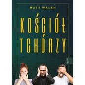 Religia i religioznawstwo - Kościół tchórzy - miniaturka - grafika 1