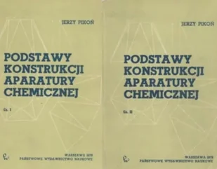 Podstawy konstrukcji aparatury chemicznej Tom I i II - Chemia - miniaturka - grafika 1