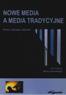 Książki o kulturze i sztuce - Nowe media a media tradycyjne - miniaturka - grafika 1