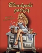 Książki kucharskie - Blondynki gotują - miniaturka - grafika 1