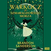 Audiobooki - fantastyka i horror - Warkocz ze Szmaragdowego Morza Brandon Sanderson - miniaturka - grafika 1