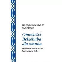 Opowieści Belzebuba dla wnuka Georgij Iwanowicz Gurdżijew - Filozofia i socjologia - miniaturka - grafika 1