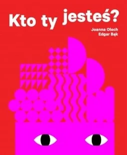 Olech Joanna Kto ty jesteś$660 - Powieści i opowiadania - miniaturka - grafika 2