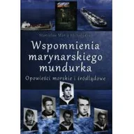 Pamiętniki, dzienniki, listy - Wspomnienia marynarskiego mundurka - Szczepański Stanisław Maria - miniaturka - grafika 1