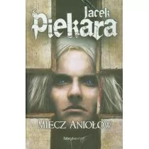 Fabryka Słów Jacek Piekara Miecz Aniołów - Fantasy - miniaturka - grafika 1