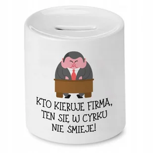 SKARBONKA DLA KIEROWNIKA W CYRKU SIĘ NIE ŚMIEJE z Nadrukiem ze Zdjęciem + Opakowanie na prezent (wzór 04) - Skarbonki SKARBONKA DLA KIEROWNIKA W CYRKU SIĘ NIE ŚMIEJE z Nadrukiem ze Zdjęciem + Opakowanie na prezent (wzór 04) - Skarbonki - miniaturka - grafika 1