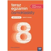 Podręczniki dla szkół podstawowych - Teraz egzamin ósmoklasisty. Język polski. Repetytorium 2025-2026 - miniaturka - grafika 1