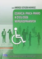 Psychologia - Edukacja-praca-prawo w życiu osób niepełnosprawnych - miniaturka - grafika 1